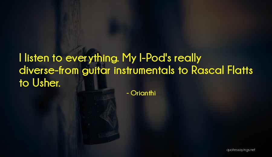 Colloredo Mansfeld Quotes By Orianthi