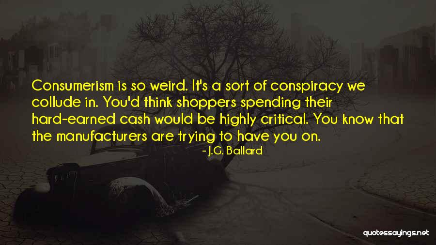 Collude Quotes By J.G. Ballard Collude Quotes By J.G. Ballard