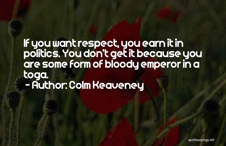 Colm Keaveney Quotes 1454797
