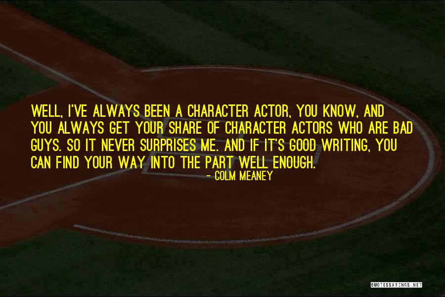 Colm Meaney Quotes 1517611 Colm Meaney Quotes 1517611