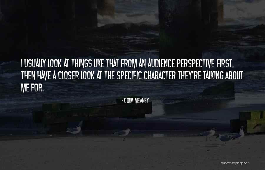 Colm Meaney Quotes 281670 Colm Meaney Quotes 281670