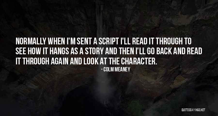 Colm Meaney Quotes 570828 Colm Meaney Quotes 570828