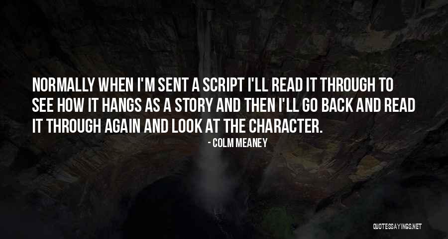 Colm Meaney Quotes 570828