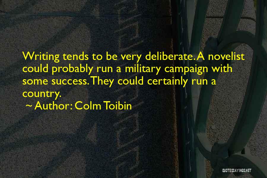 Colm Toibin Quotes 1687233