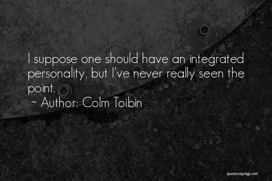 Colm Toibin Quotes 967846