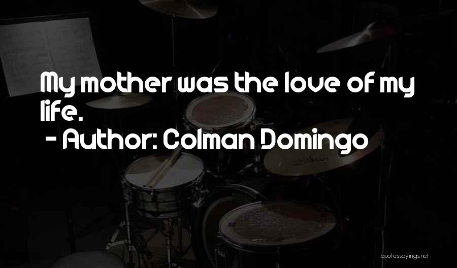 Colman Domingo Quotes 1652810