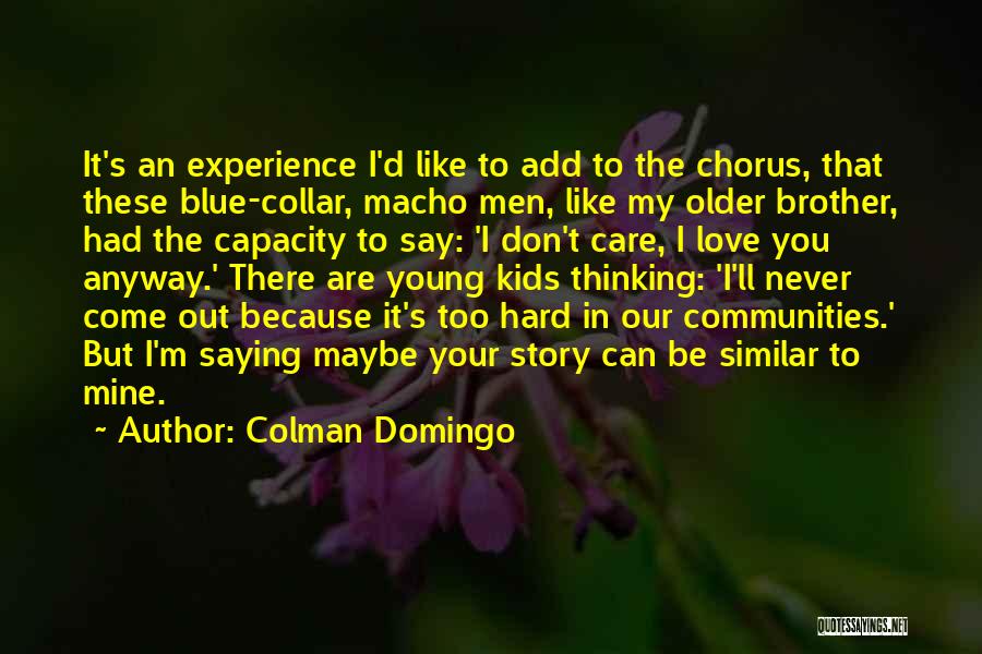 Colman Domingo Quotes 2093935