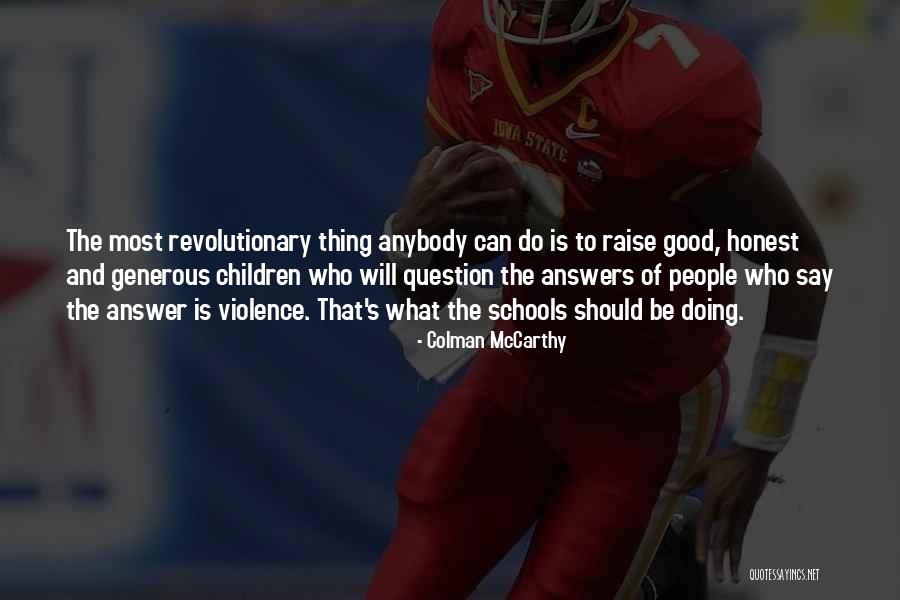 Colman McCarthy Quotes 1560895 Colman McCarthy Quotes 1560895