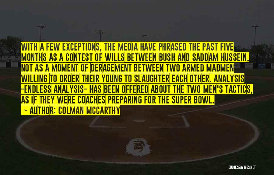 Colman McCarthy Quotes 467066