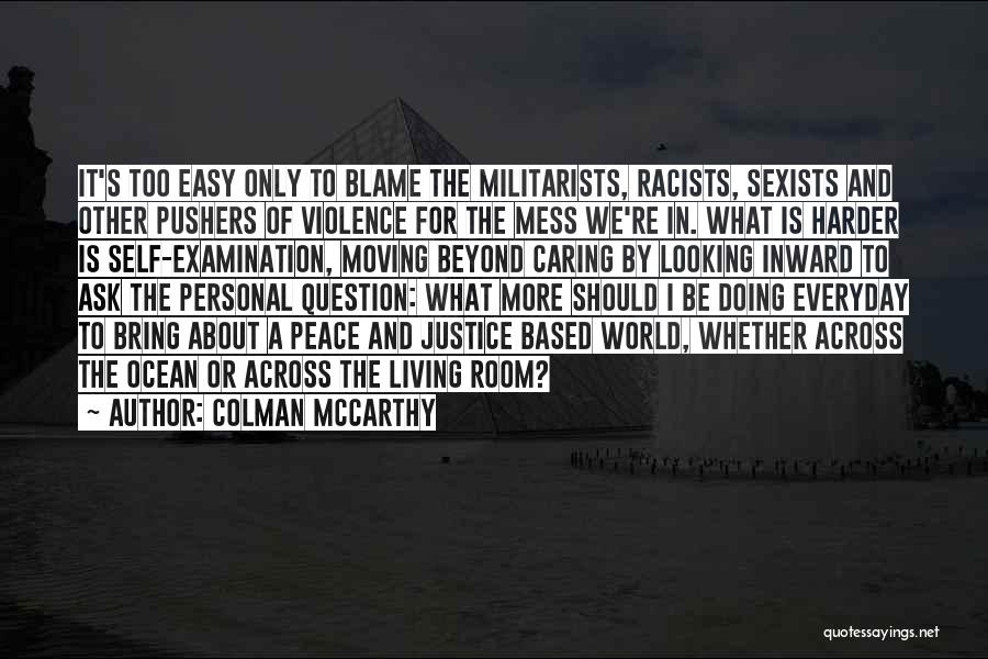 Colman McCarthy Quotes 532737