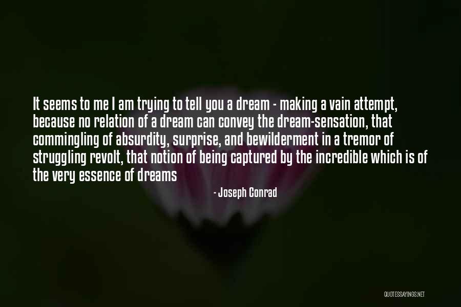 Colmeia Imobiliaria Quotes By Joseph Conrad Colmeia Imobiliaria Quotes By Joseph Conrad