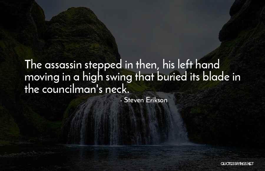 Colmenas Quotes By Steven Erikson Colmenas Quotes By Steven Erikson