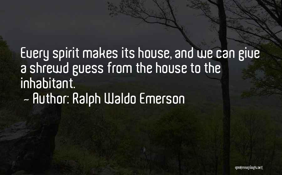 Colnaghi Regents Quotes By Ralph Waldo Emerson