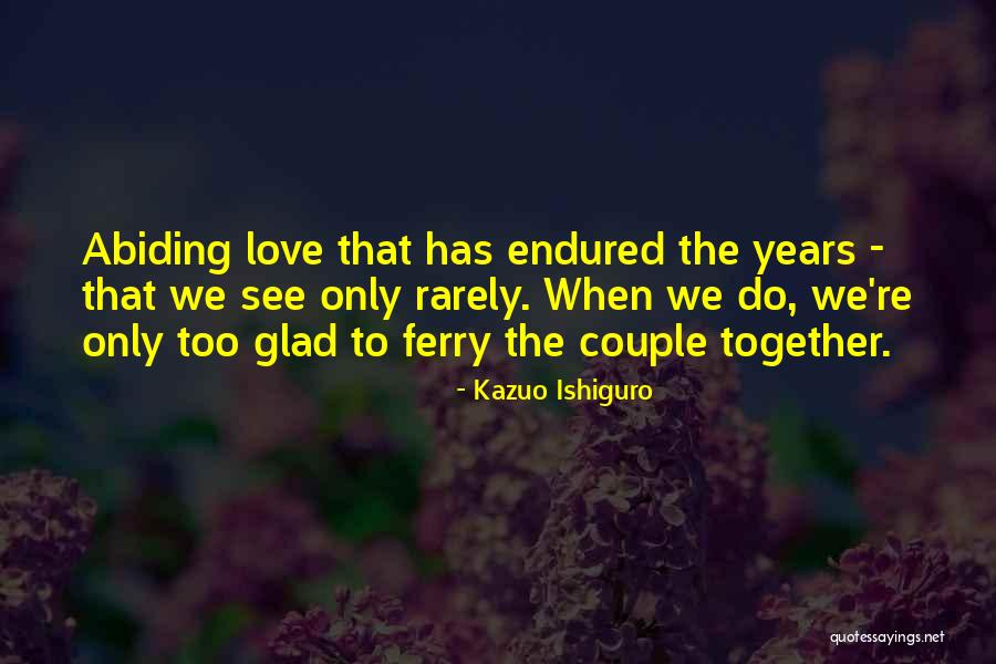 Colocasia Quotes By Kazuo Ishiguro Colocasia Quotes By Kazuo Ishiguro