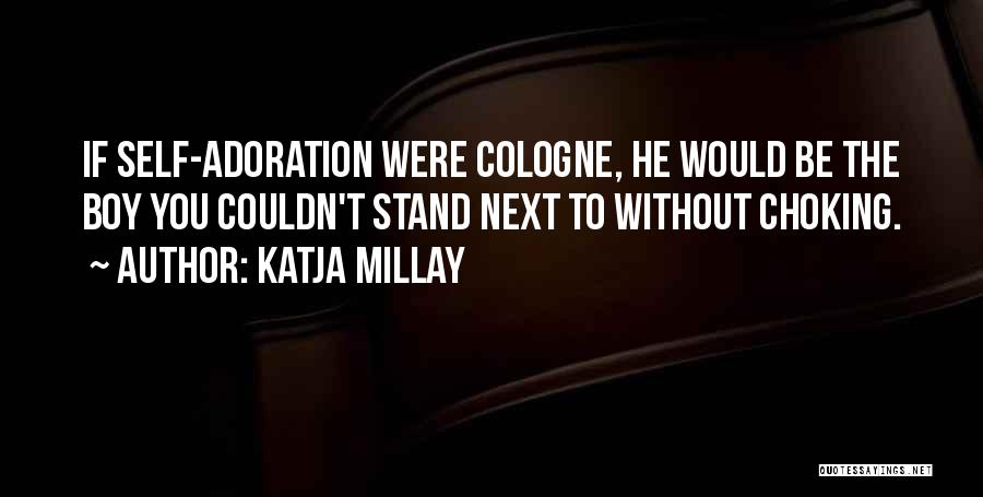 Cologne Quotes By Katja Millay