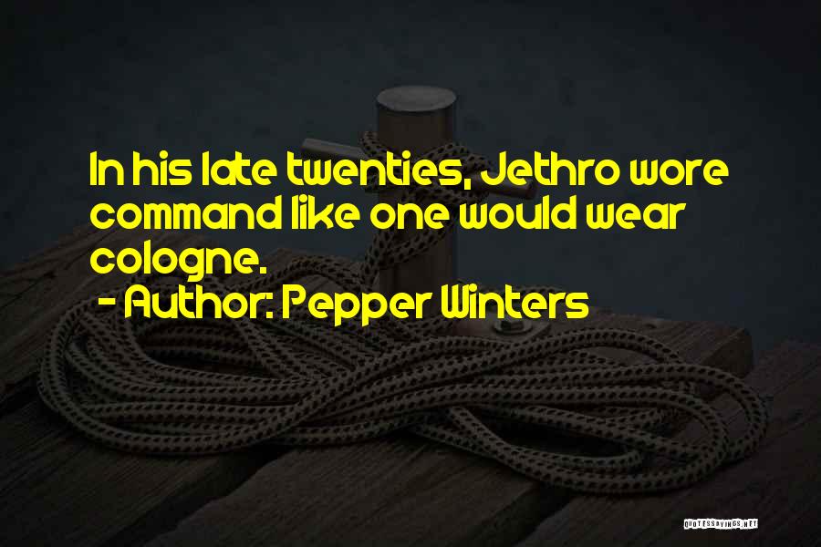Cologne Quotes By Pepper Winters