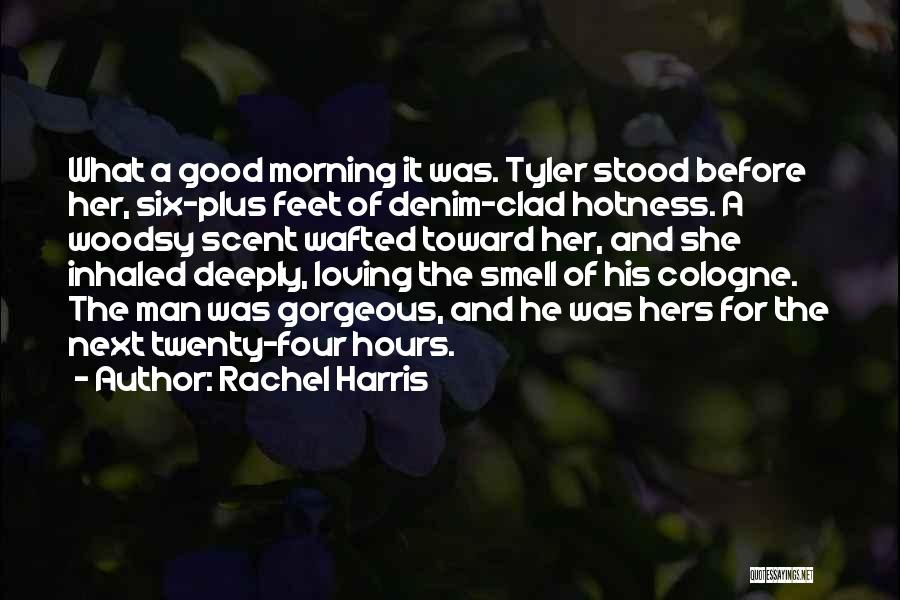 Cologne Quotes By Rachel Harris