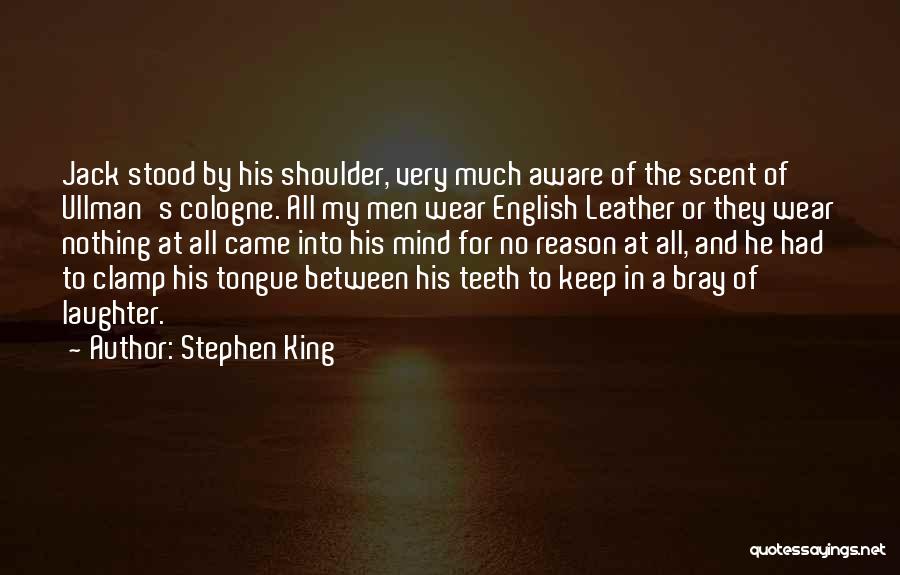 Cologne Quotes By Stephen King