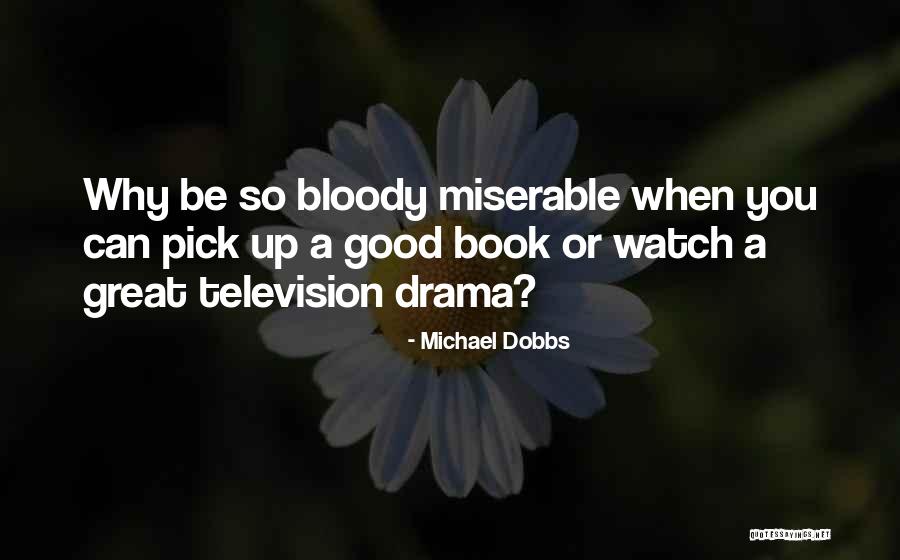 Cololo Zmona Quotes By Michael Dobbs Cololo Zmona Quotes By Michael Dobbs