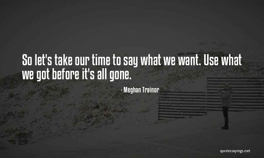 Colombani Quotes By Meghan Trainor