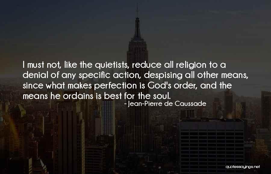 Colombara Zegers Quotes By Jean-Pierre De Caussade Colombara Zegers Quotes By Jean-Pierre De Caussade