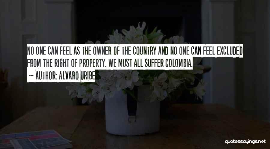 Colombia Quotes By Alvaro Uribe