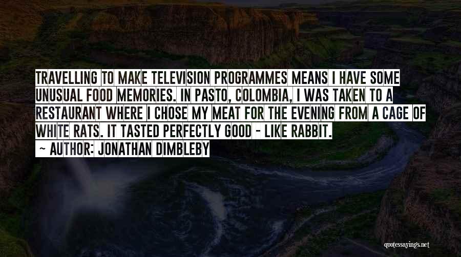 Colombia Quotes By Jonathan Dimbleby