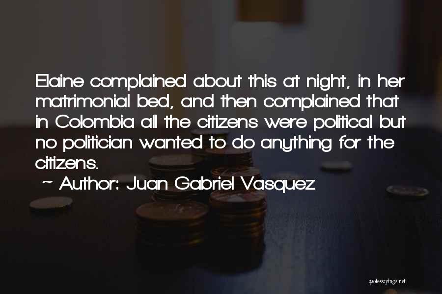 Colombia Quotes By Juan Gabriel Vasquez