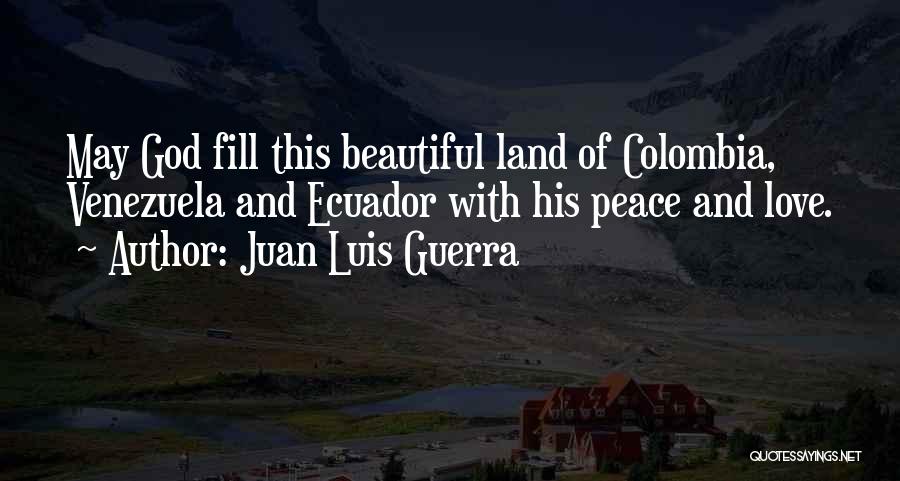 Colombia Quotes By Juan Luis Guerra