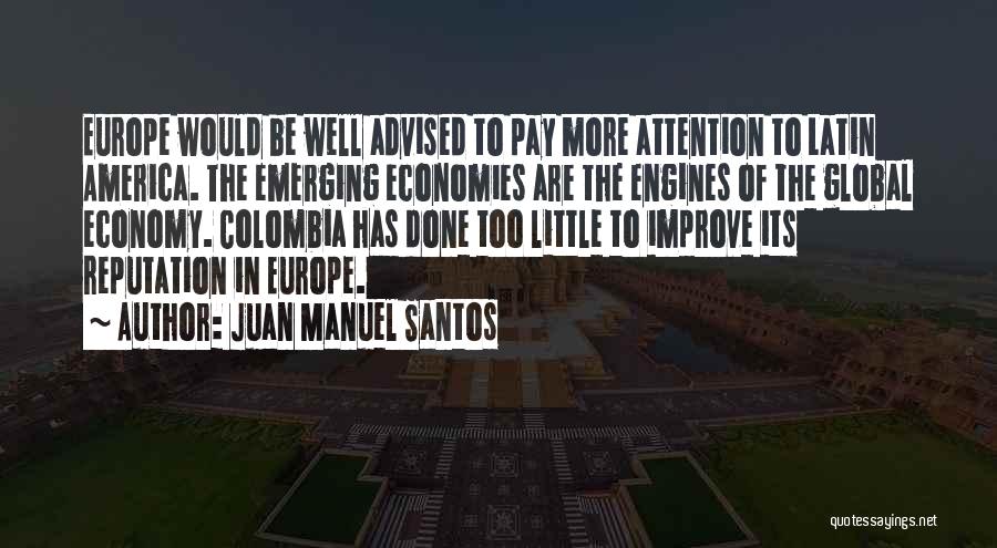 Colombia Quotes By Juan Manuel Santos