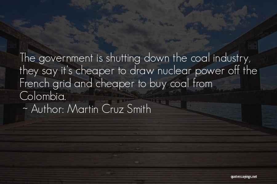 Colombia Quotes By Martin Cruz Smith