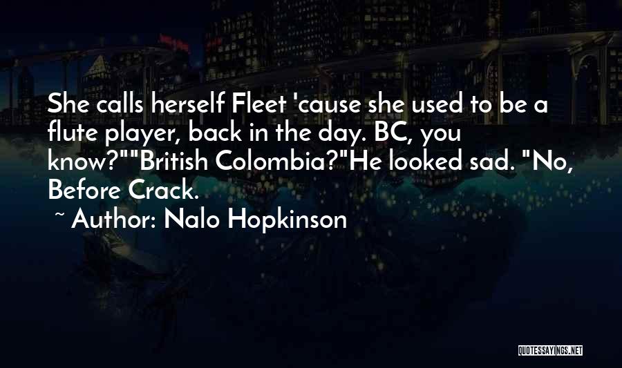 Colombia Quotes By Nalo Hopkinson
