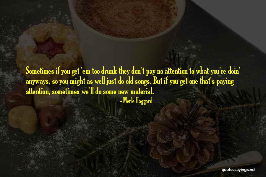 Colominam Quotes By Merle Haggard Colominam Quotes By Merle Haggard