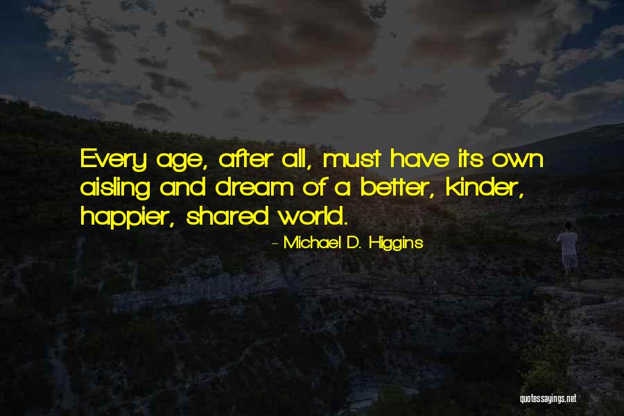 Colon Cancer Shirt Quotes By Michael D. Higgins Colon Cancer Shirt Quotes By Michael D. Higgins