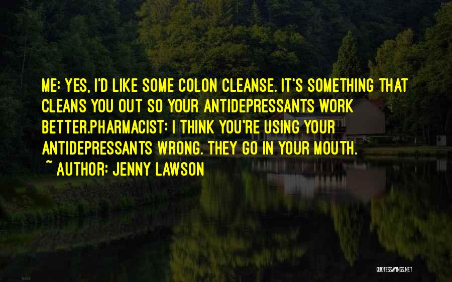 Colon Cleanse Quotes By Jenny Lawson