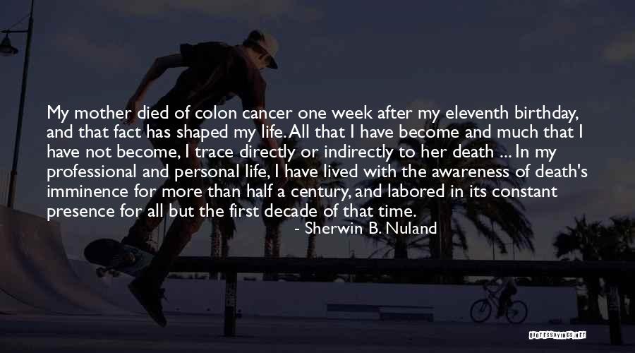 Colon For Quotes By Sherwin B. Nuland Colon For Quotes By Sherwin B. Nuland
