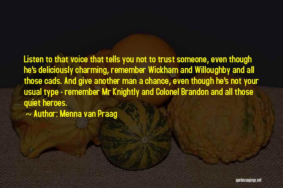 Colonel Brandon Quotes By Menna Van Praag