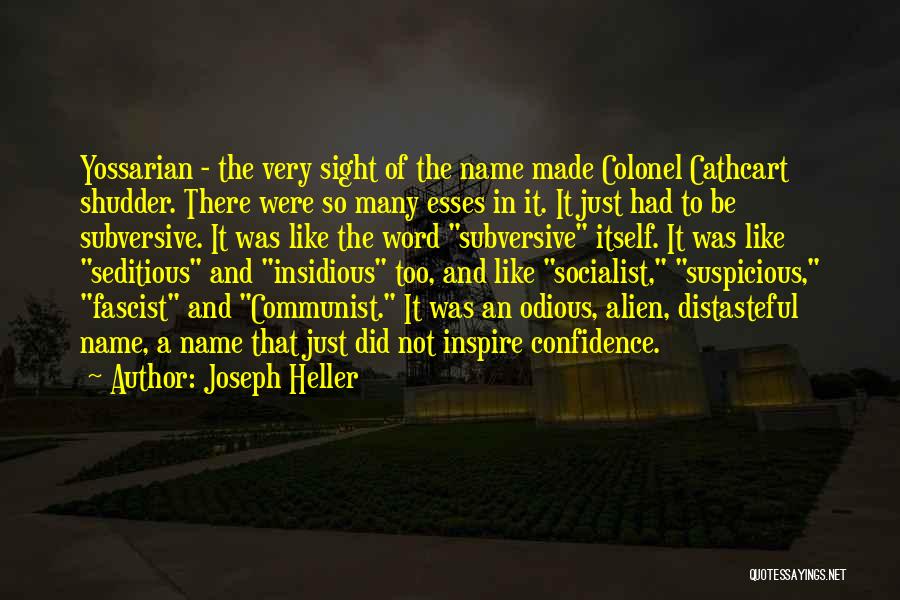 Colonel Cathcart Quotes By Joseph Heller