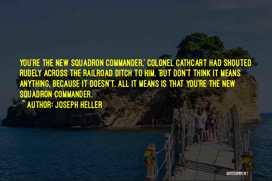 Colonel Cathcart Quotes By Joseph Heller