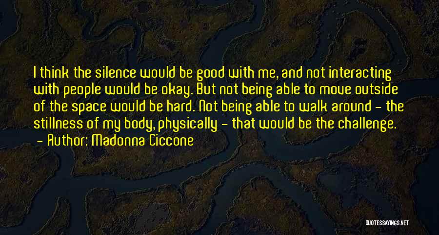 Colonel Mortimer Quotes By Madonna Ciccone