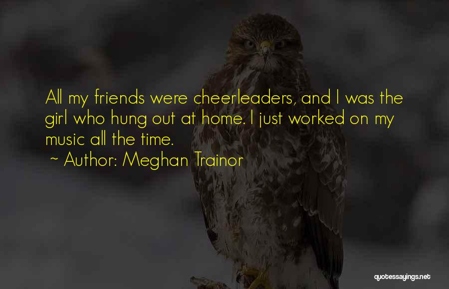 Colonel Townsend Whelen Quotes By Meghan Trainor