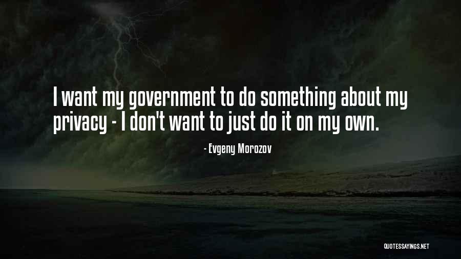 Colonel West Quotes By Evgeny Morozov Colonel West Quotes By Evgeny Morozov