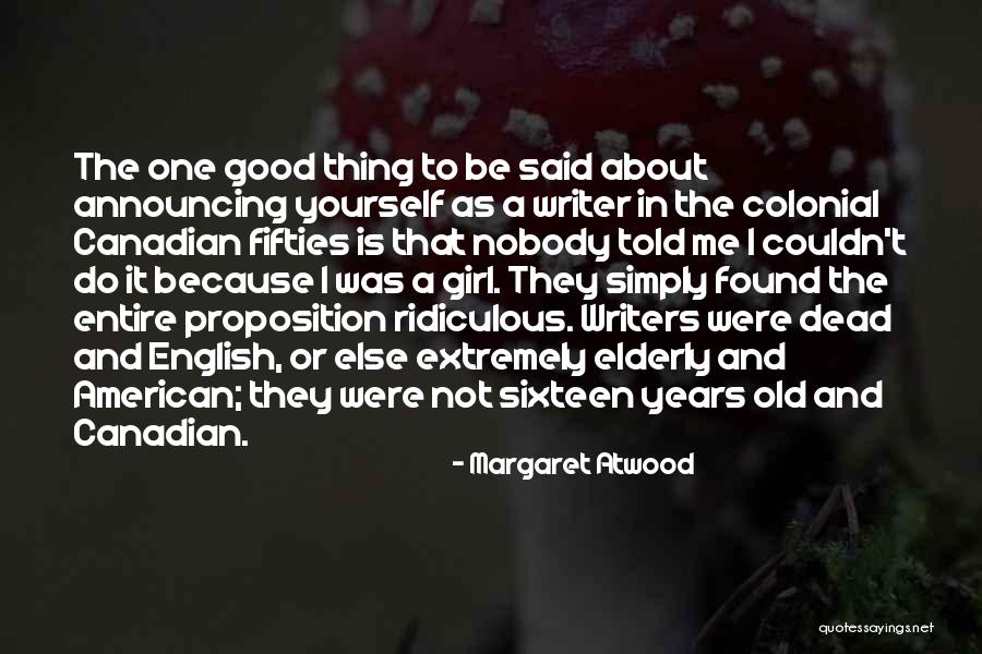 Colonial American Quotes By Margaret Atwood Colonial American Quotes By Margaret Atwood