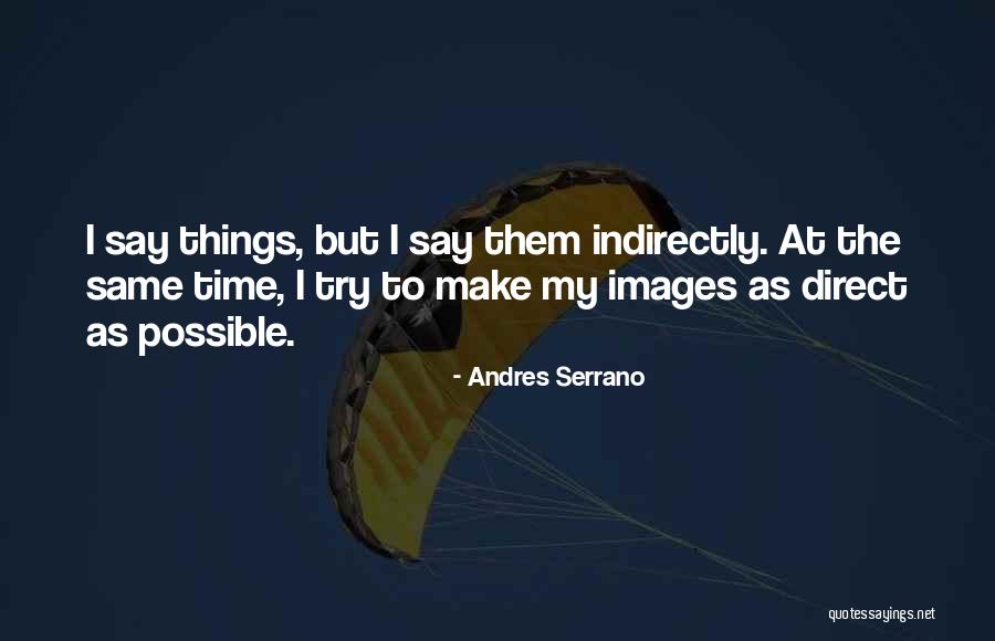 Colonial Imperialism Quotes By Andres Serrano Colonial Imperialism Quotes By Andres Serrano