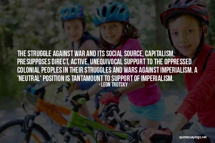 Colonial Imperialism Quotes By Leon Trotsky Colonial Imperialism Quotes By Leon Trotsky