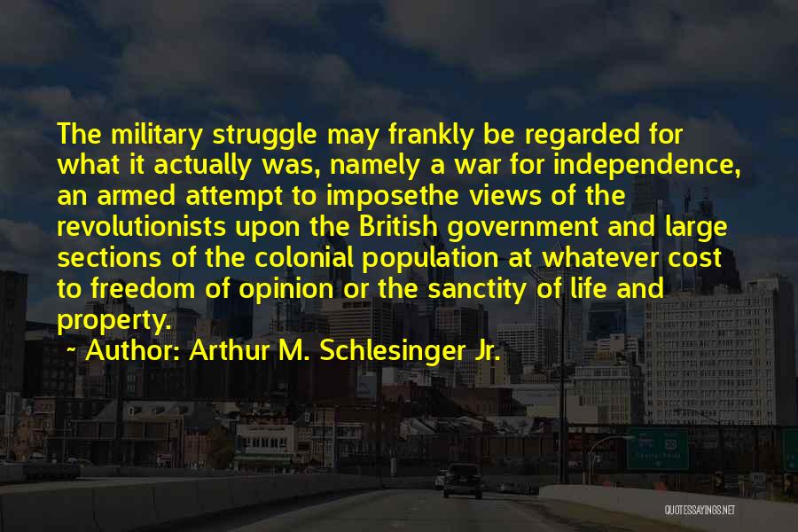Colonial Life Quotes By Arthur M. Schlesinger Jr.