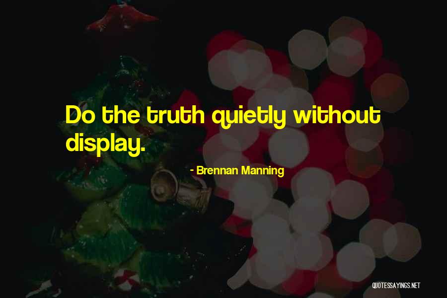 Colonialelec Quotes By Brennan Manning Colonialelec Quotes By Brennan Manning