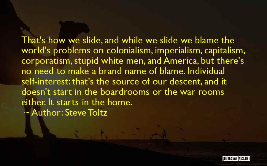 Colonialism And Imperialism Quotes By Steve Toltz