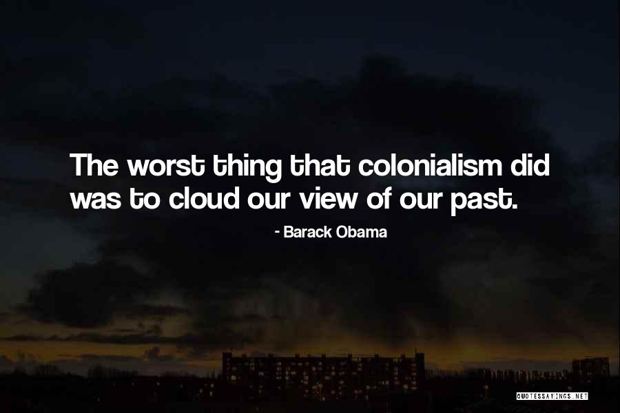 Colonialism In Africa Quotes By Barack Obama Colonialism In Africa Quotes By Barack Obama