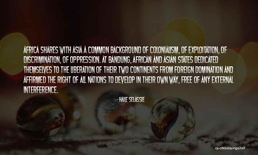 Colonialism In Africa Quotes By Haile Selassie Colonialism In Africa Quotes By Haile Selassie